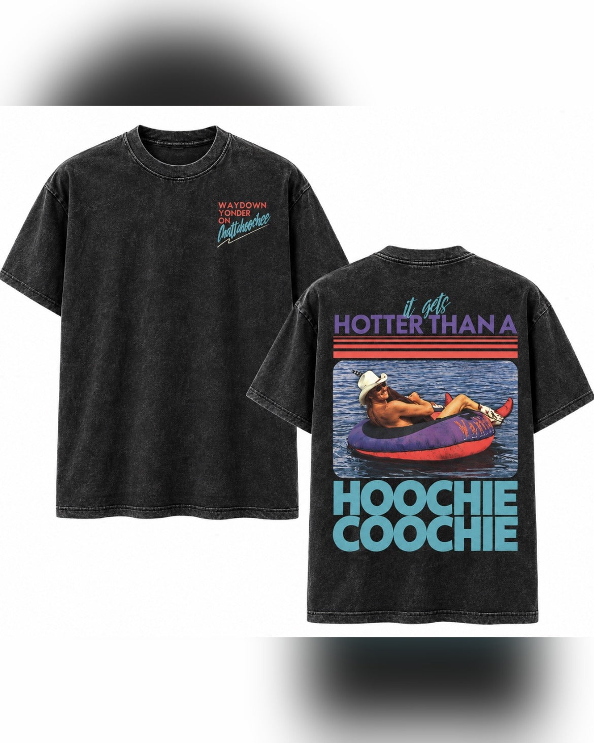 Hotter Than a Hoochie Coochie Chattahoochee Tee