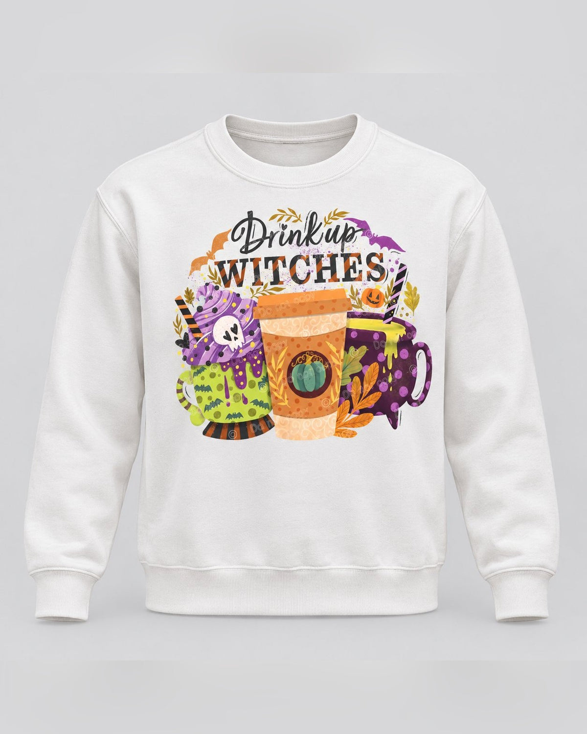 Drink Up Witches Sweatshirt
