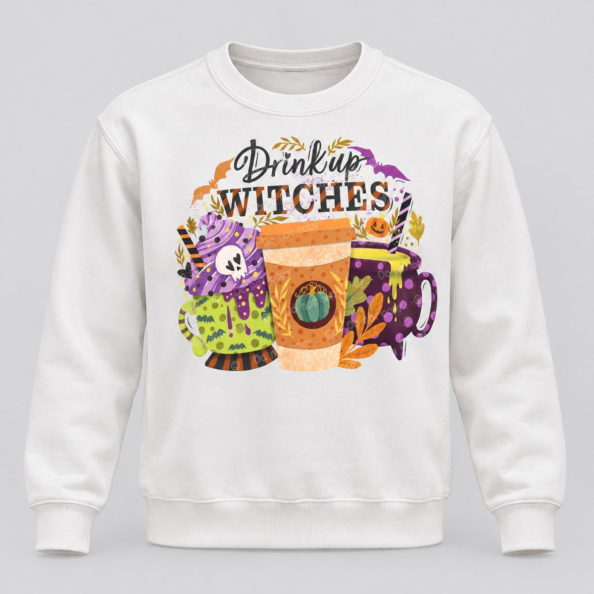 Drink Up Witches Sweatshirt